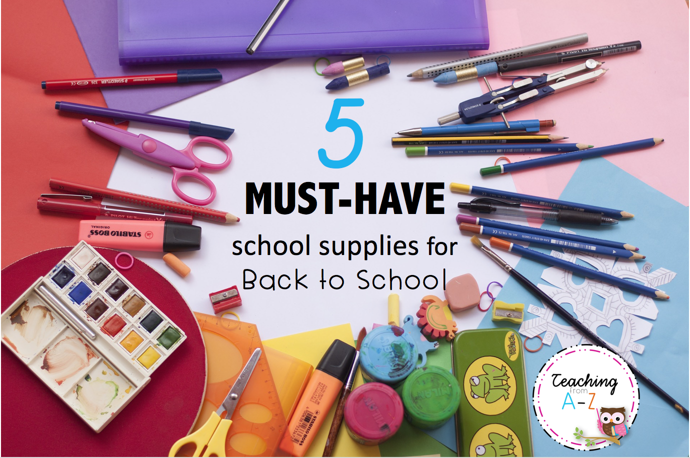 5 MUST-HAVE school supplies for back to school